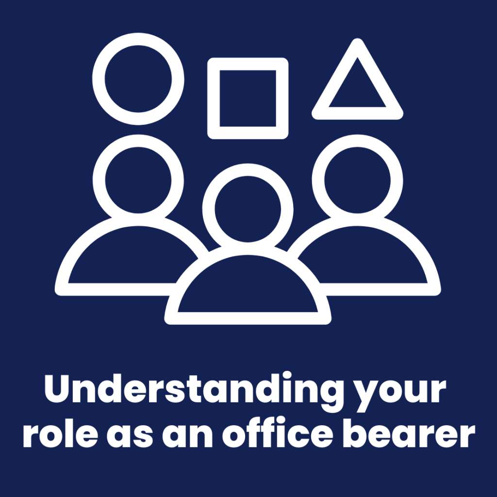 Understanding your role as an office bearer
