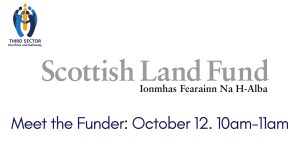 Meet the Funder Scottish Land Fund